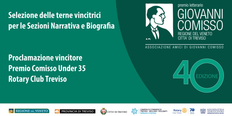 Selezione delle terne finaliste e proclamazione vincitore del Premio Comisso Under 35 - Rotary Treviso