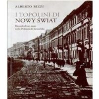 Alberto Rizzi, I topolini di Nowy Świat. Ricordi di sei anni nella Polonia di Jaruzelski (1981-1987)