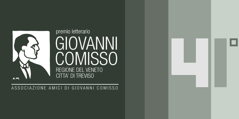 Premio letterario Giovanni Comisso 2022 - XLI edizione: la finale al Teatro Comunale di Treviso e Online