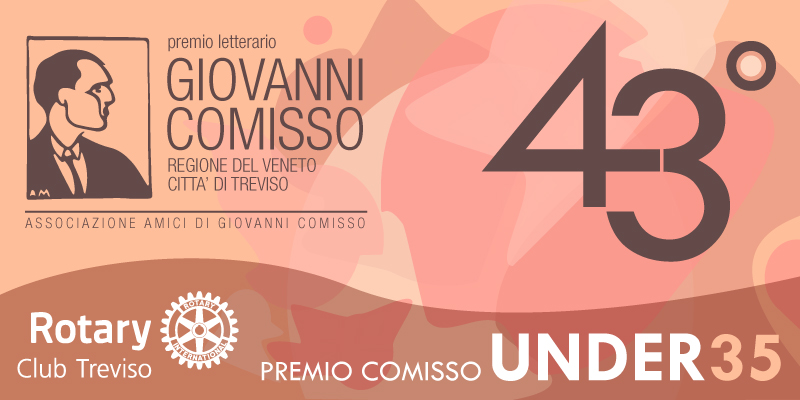 Premio letterario Giovanni Comisso - Rotary Club Treviso 2024 - Bando e Regolamento Under 35