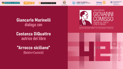 Premio Comisso 2023. Incontro con i Finalisti: Giancarlo Marinelli dialoga con Costanza DiQuattro