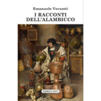 "I racconti dell'alambicco" di Emanuele Verzotti
