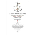 Recensioni a "L'inventore dei libri. Aldo Manuzio, Venezia e il suo tempo" di Alessandro Marzo Magno