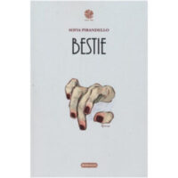 "Bestie" di Sofia Pirandello