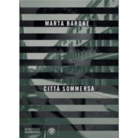 "Città sommersa" di Marta Barone