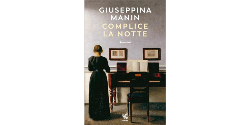 "Complice la notte" di Giuseppina Manin