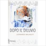 Recensioni a "Dopo il diluvio" di Leonardo Malaguti