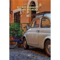 "Elda e Shan(dy), una storia" di Virginio Marrone