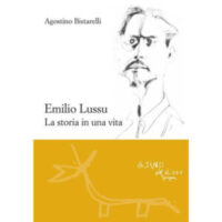 "Emilio Lussu. La storia di una vita" di Agostino Bistarelli