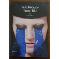 "Fame Blu" di Viola Di Grado