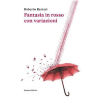 "Fantasia in rosso con variazioni" di Roberto Ranieri