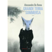 "La grande terra sommersa" di Alessandro De Roma