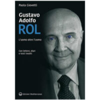 "Gustavo Adolfo Rol. L'uomo oltre l'uomo" di Paola Giovetti