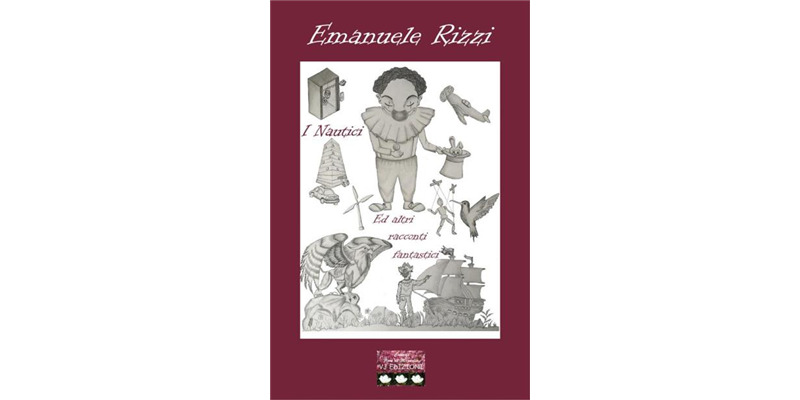 "I nautici ed altri racconti fantastici" di Emanuela Rizzi