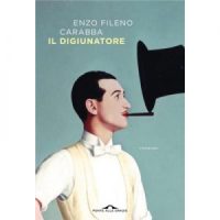 "Il digiunatore" di Enzo Fileno Carabba