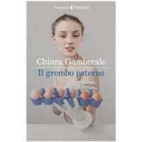 "Il grembo paterno" di Chiara Gamberale