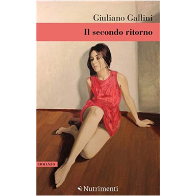 "Il secondo ritorno" di Giuliano Gallini