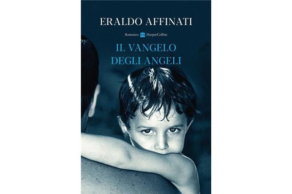 "Il vangelo degli angeli" di Eraldo Affinati