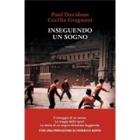 "Inseguendo un sogno" di Paul Davidson e Cecilia Gragnani