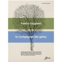 "La compagnia del gelso" di Franco Faggiani