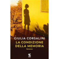 "La condizione della memoria" di Giulia Corsalini