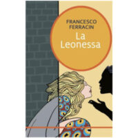 "La leonessa" di Francesco Ferracin