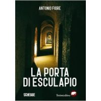 "La porta di Esculapio" di Antonio Fiore