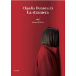 Recensioni a "La straniera" di Claudia Durastanti