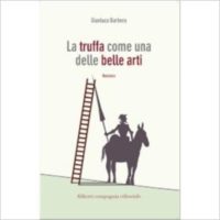 "La truffa come una delle belle arti" di Gianluca Barbera