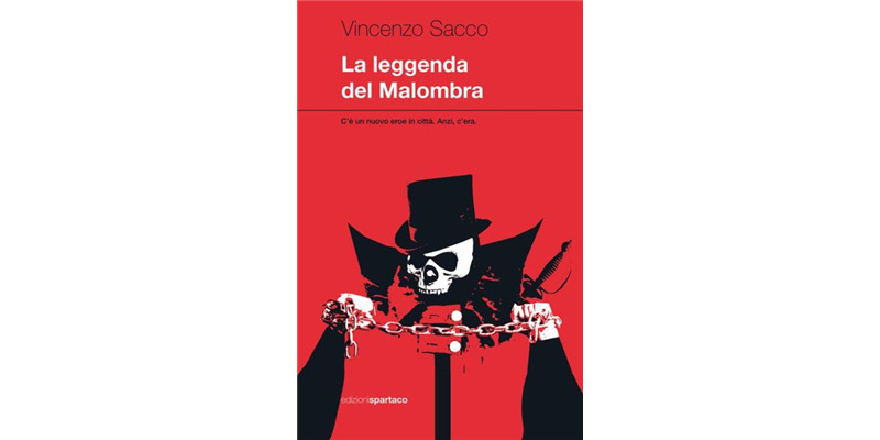 "La leggenda del Malombra" di Vincenzo Sacco