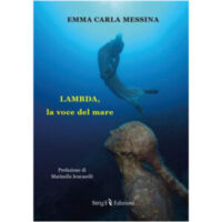 "LAMBDA, la voce del mare" di Emma Carla Messina