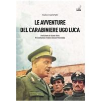 "Le avventure del carabiniere Ugo Luca" di Paolo Gaspari