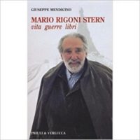 "Mario Rigoni Stern. Vita Guerre Libri" di Giuseppe Mendicino
