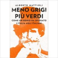 "Meno Grigi più Verdi" di Alberto Mattioli