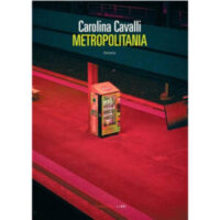 "Metropolitana" di Carolina Cavalli