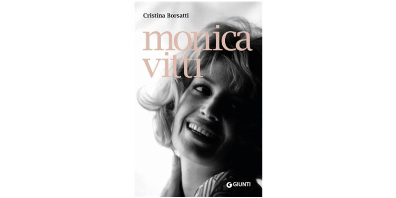 "Monica Vitti" di Cristina Borsatti