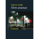 Recensioni a "Nero Ananas" di Valerio Aiolli