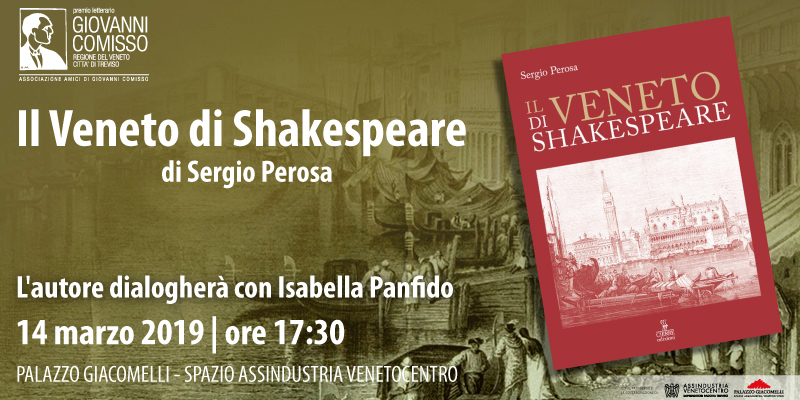 Presentazione: "Il Veneto di Shakespeare" di Sergio Perosa