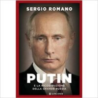 "Putin e la ricostruzione della grande Russia" di Sergio Romano