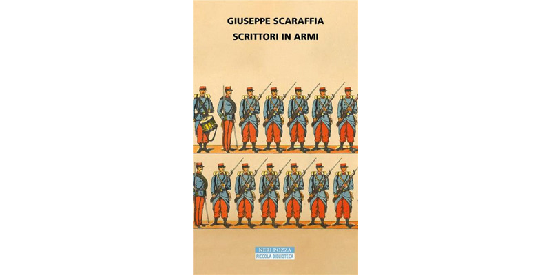 "Scrittori in armi" di Giuseppe Scaraffia