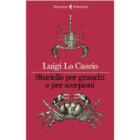 "Storielle per granchi e per scorpioni" di Luigi Lo Cascio