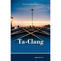 "Ta-Clang" di Debora Vicentini