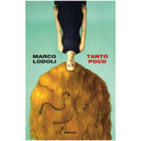 "Tanto poco" di Marco Lodoli