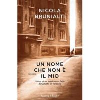 "Un nome che non è il mio" di Nicola Brunialti