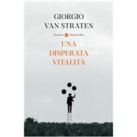 "Una disperata vitalità" di Giorgio Van Straten