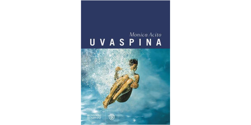 "Uvaspina" di Monica Acito